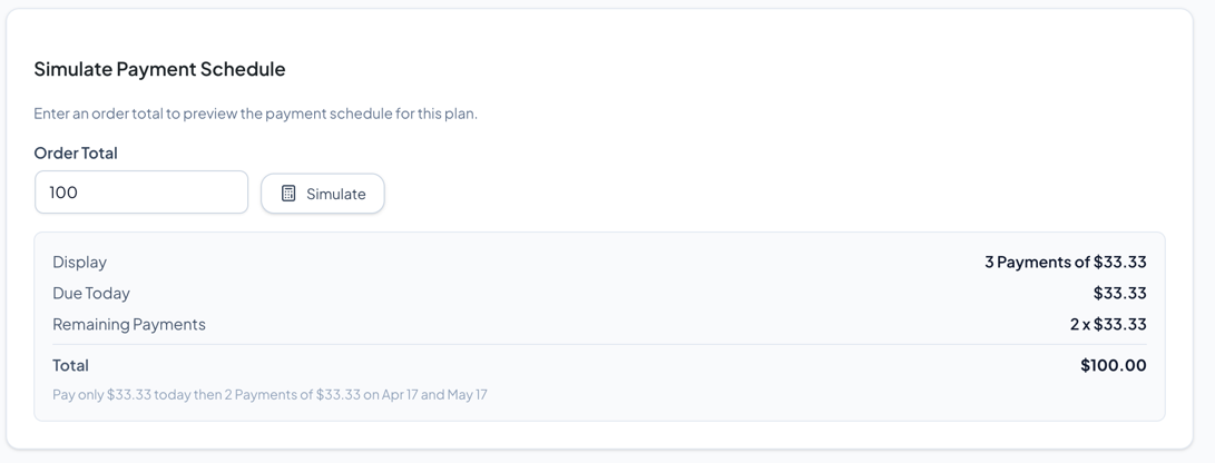 Simulate section showing a 3-payment schedule for $100